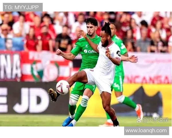 塞维利亚战胜皇家贝蒂斯,斩获西班牙德比胜利 塞维利亚战胜皇家贝蒂斯,斩获西班牙德比胜利